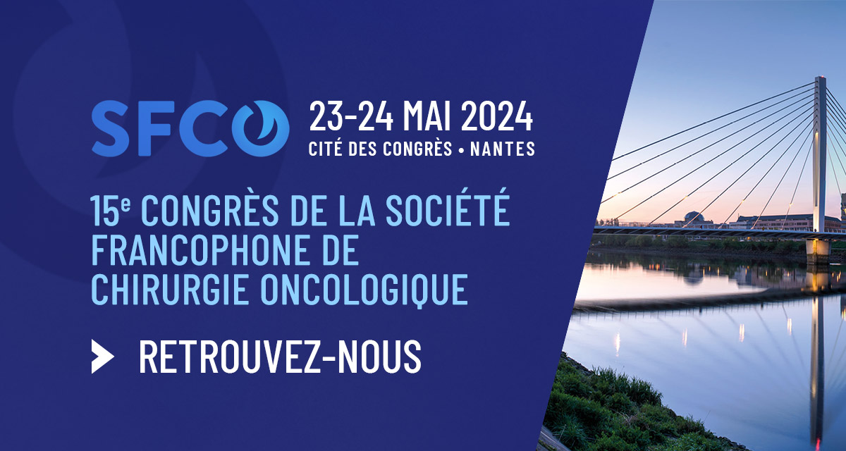 Congrès de chirurgie oncologique SFCO à Nantes